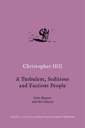 A Turbulent, Seditious and Factious People