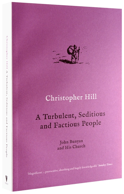 A Turbulent, Seditious and Factious People