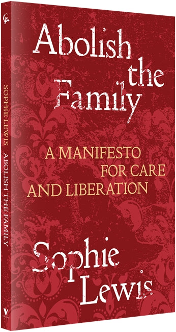 Abolish the Family
