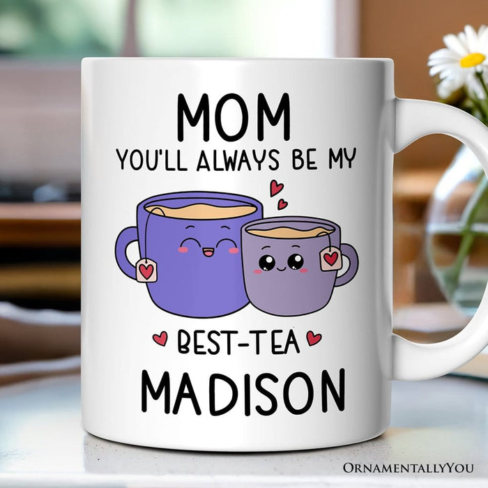 Always Be My Best Tea Mug
