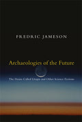 Archaeologies of the Future