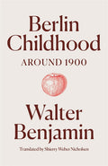 Berlin Childhood around 1900