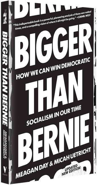 Bigger Than Bernie