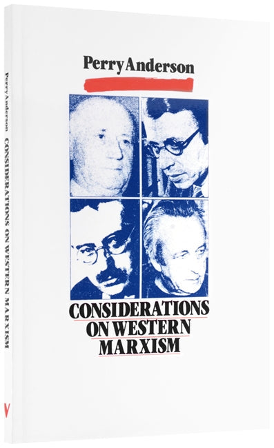 Considerations on Western Marxism