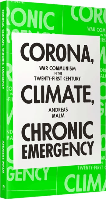 Corona, Climate, Chronic Emergency