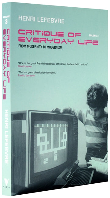 Critique of Everyday Life, Vol. 3