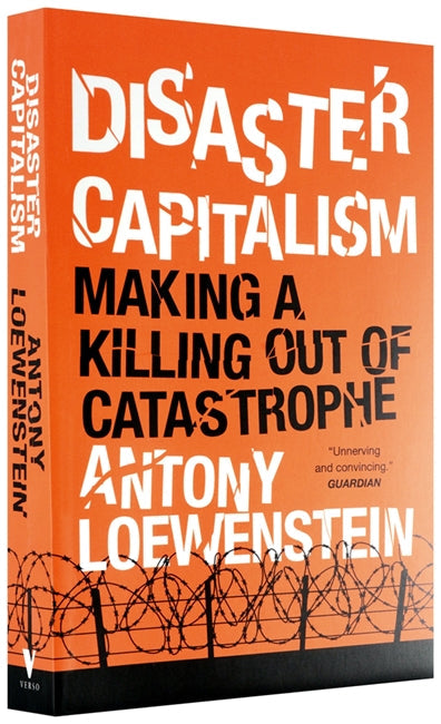 Disaster Capitalism