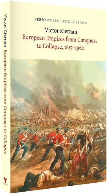 European Empires from Conquest to Collapse, 1815-1960