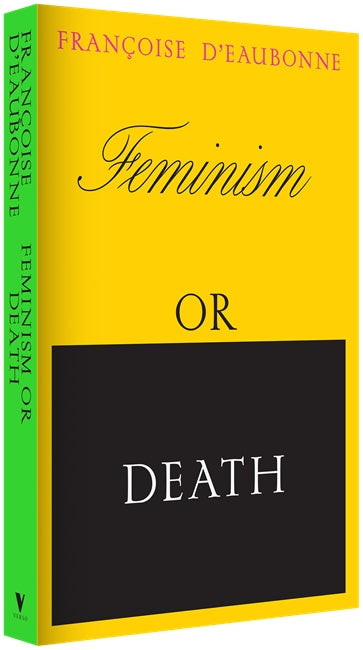 Feminism or Death