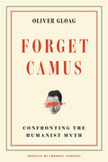 Forget Camus