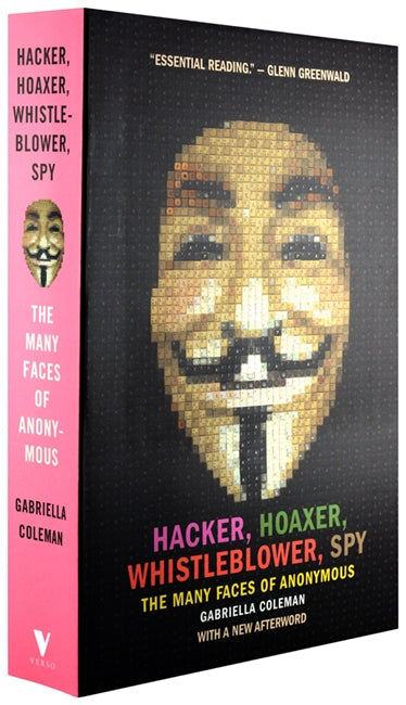 Hacker, Hoaxer, Whistleblower, Spy