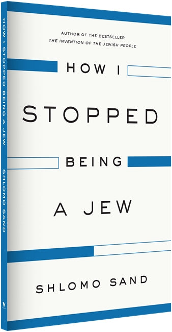 How I Stopped Being a Jew