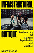 Infrastructural Critique