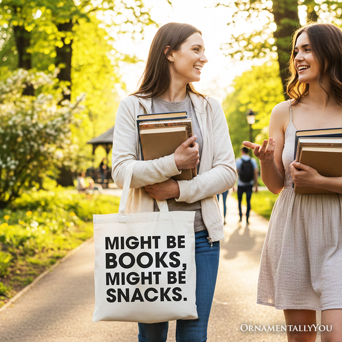 Might Be Books Might Be Snacks Canvas Tote Bag