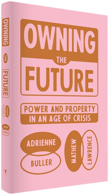 Owning the Future