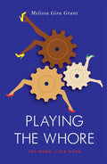 Playing the Whore
