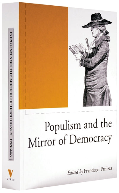 Populism and the Mirror of Democracy