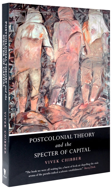 Postcolonial Theory and the Specter of Capital