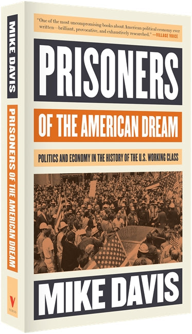 Prisoners of the American Dream