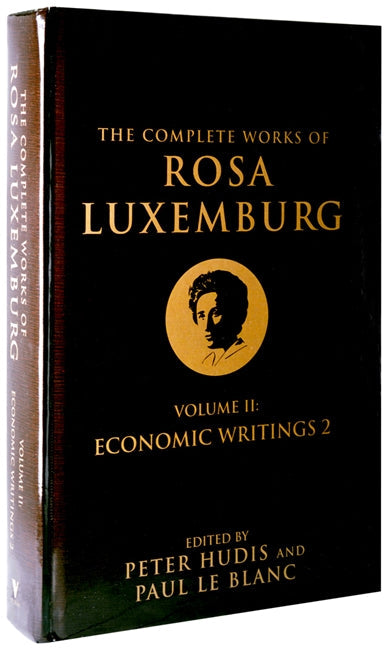 The Complete Works of Rosa Luxemburg, Volume II