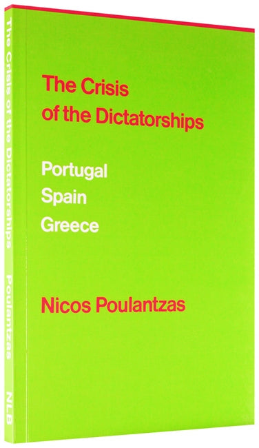 The Crisis of the Dictatorships