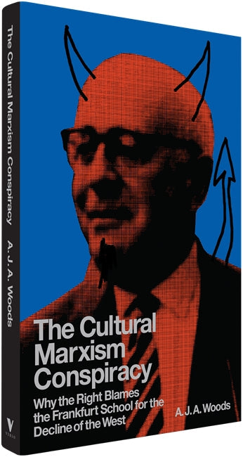 The Cultural Marxism Conspiracy