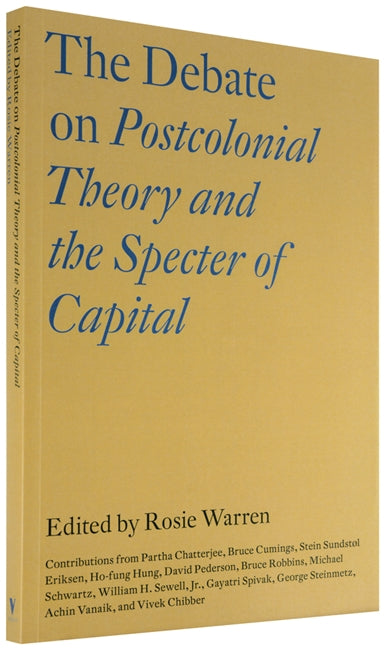 The Debate on Postcolonial Theory and the Specter of Capital