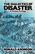 The Dialectics of Disaster