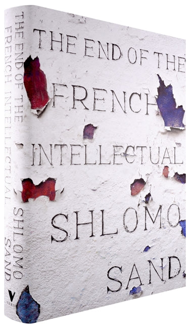 The End of the French Intellectual