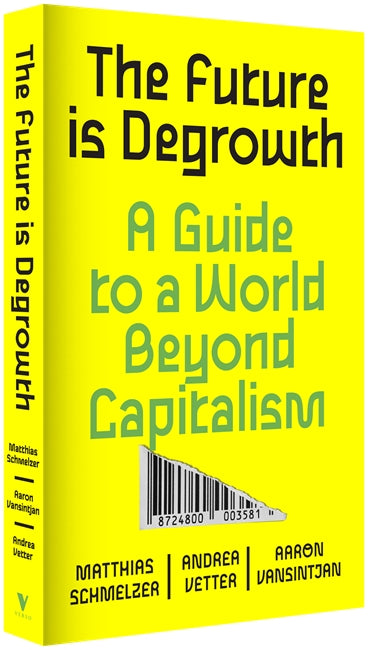 The Future is Degrowth