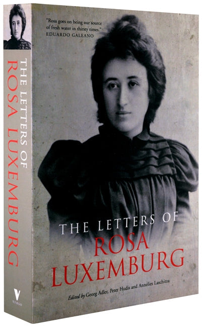 The Letters of Rosa Luxemburg