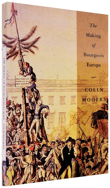 The Making of Bourgeois Europe