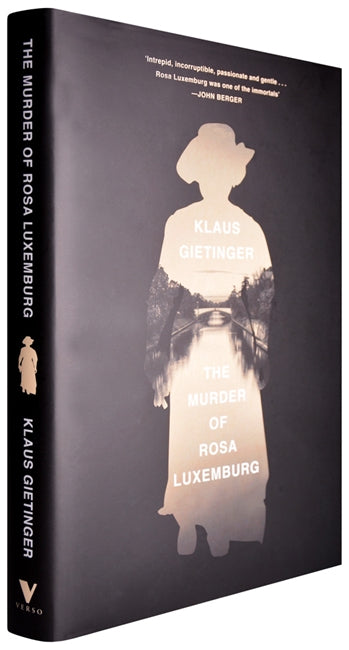 The Murder of Rosa Luxemburg