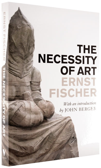 The Necessity of Art