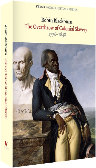 The Overthrow of Colonial Slavery