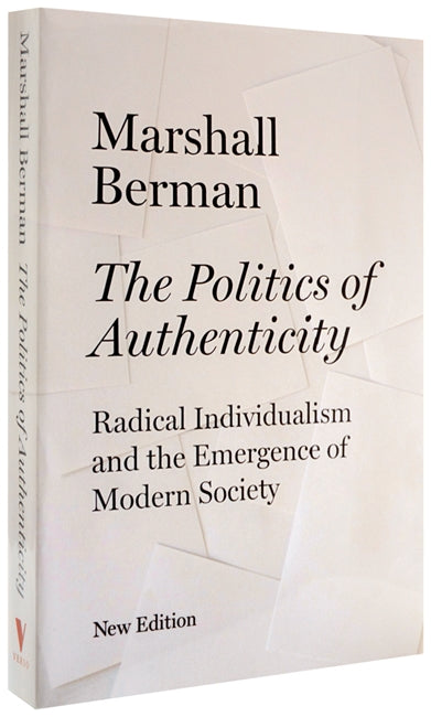 The Politics of Authenticity