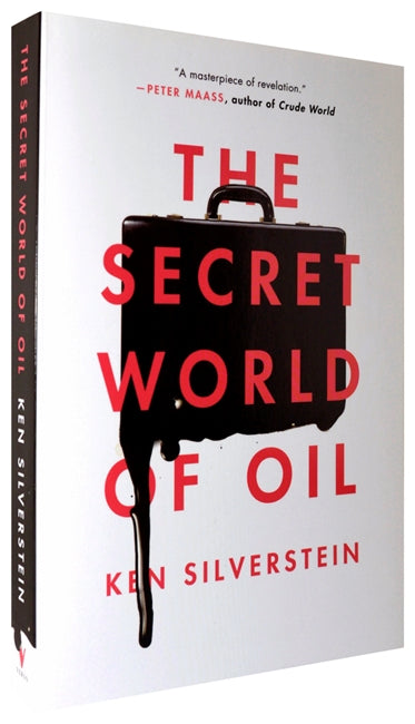 The Secret World of Oil