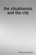 The Situationists and the City