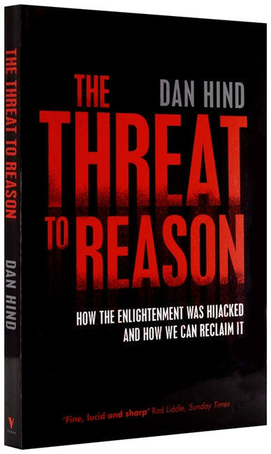 The Threat to Reason