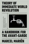 Theory of Immediate World Revolution