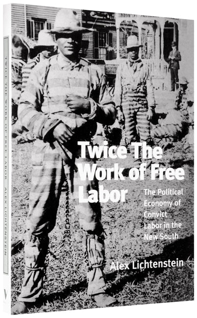 Twice the Work of Free Labor