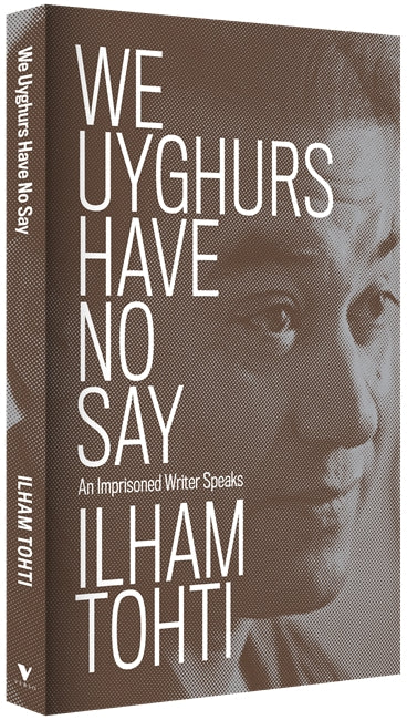 We Uyghurs Have No Say