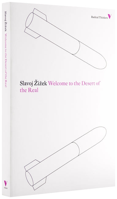 Welcome to the Desert of the Real