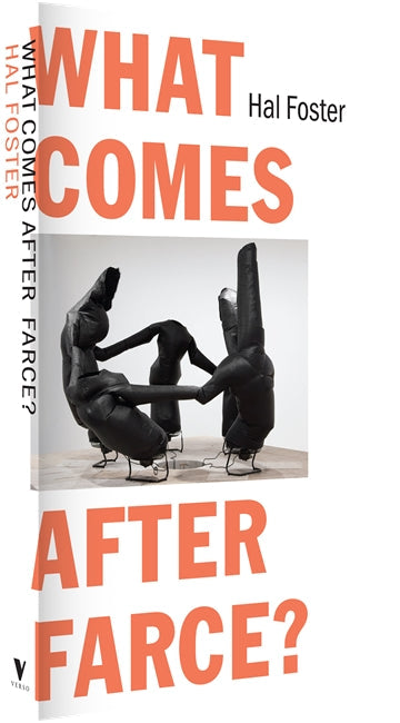 What Comes After Farce?