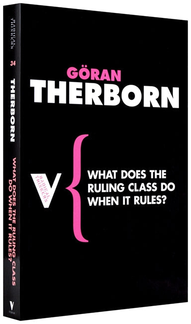 What Does the Ruling Class Do When It Rules?