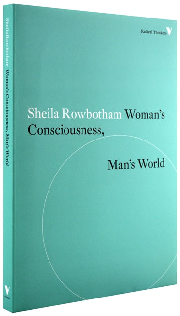 Woman's Consciousness, Man's World