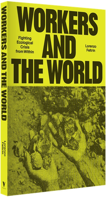Workers and the World